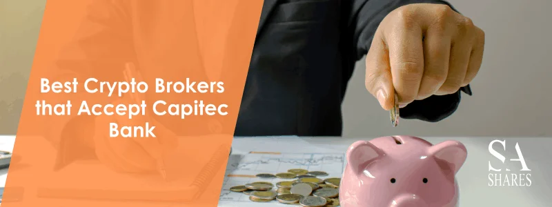 Best Crypto Brokers that Accept Capitec Bank - Main Banner