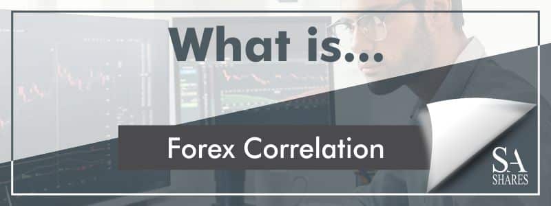 What is Forex Correlation