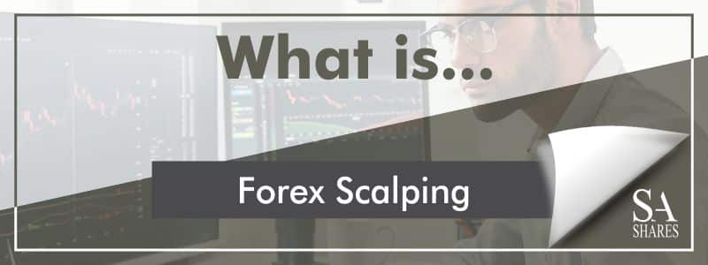 What is Forex Scalping