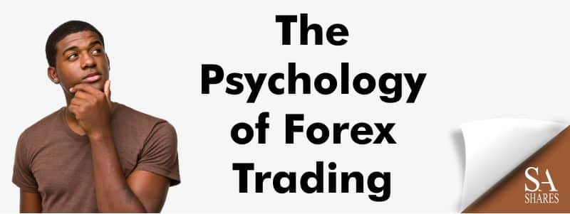 Psychology of Forex Trading
