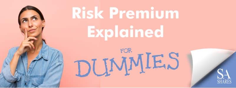 Risk Premium Explained