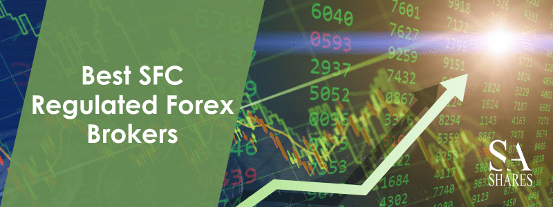 Best SFC Regulated Forex Brokers - Main Banner-min
