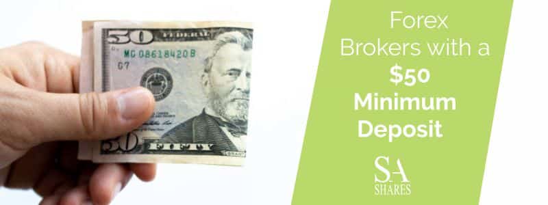 Forex Brokers with $50 minimum Deposit Review