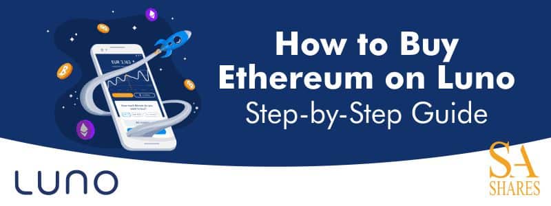 How to Buy Ethereum on Luno