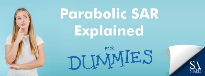Parabolic SAR for Dummies