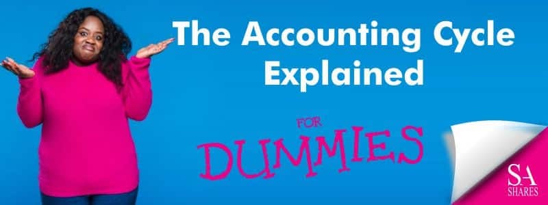 The Accounting Cycle Explained