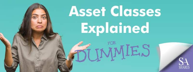 Asset Classes Explained