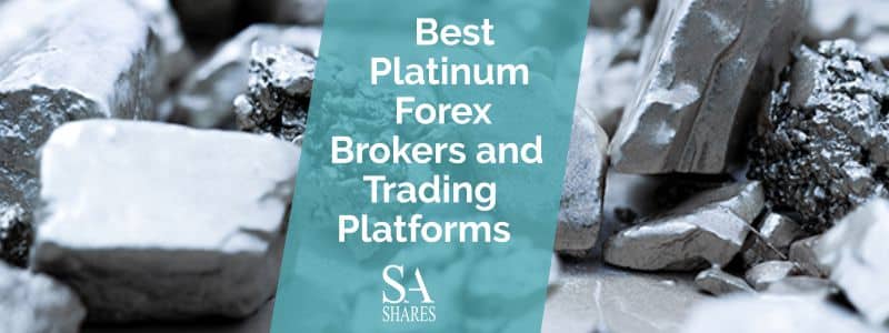 Best Platinum Commodity Forex Brokers