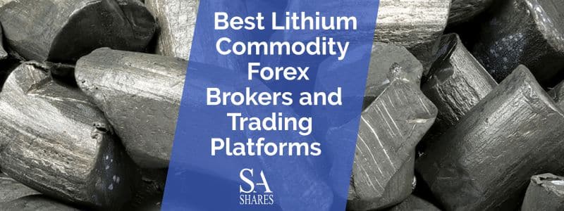 Lithium Commodity Forex Brokers