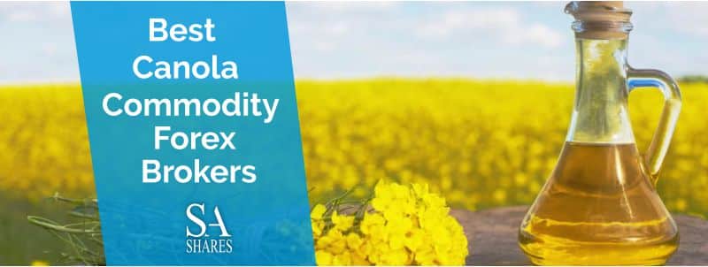 Best Canola Commodity Forex Brokers Review