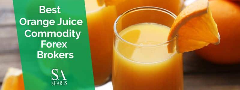 Best Orange Juice Commodity Forex Brokers Best Orange Juice Commodity Forex Brokers