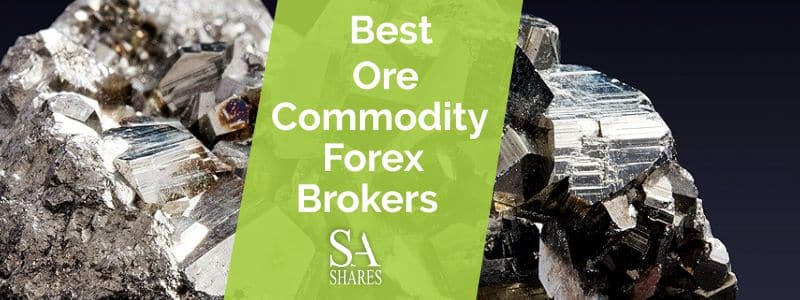 Best Ore Commodity Forex Brokers