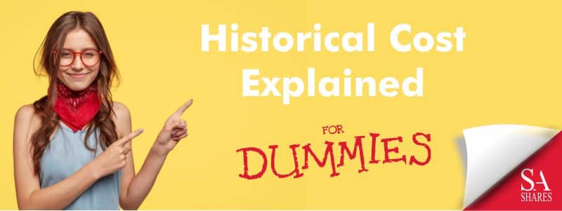Historical Cost Explained