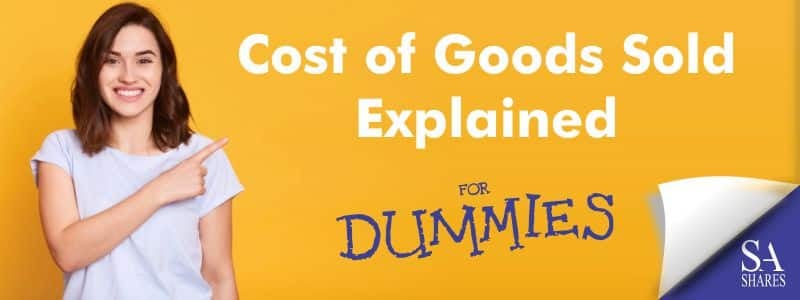 Cost of Goods Sold Explained