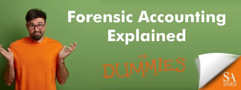 Forensic Accounting Explained