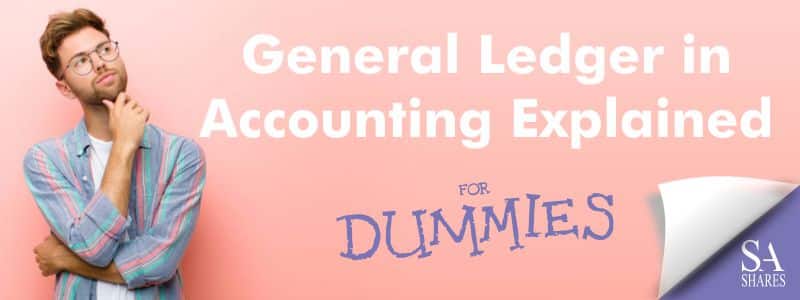 General Ledger in Accounting Explained