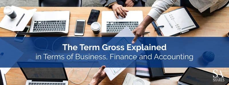 The Term Gross Explained