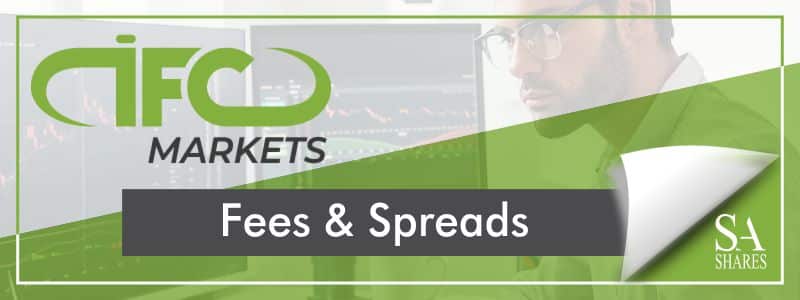 IFC Markets - Fees & Spreads IFC Markets - Fees & Spreads