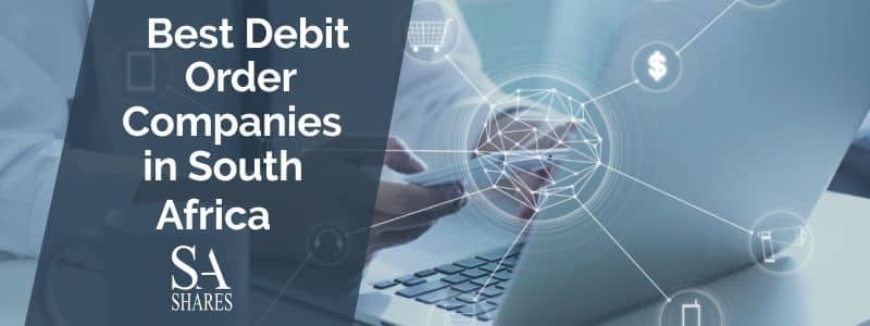 Best Debit Order Companies in south africa