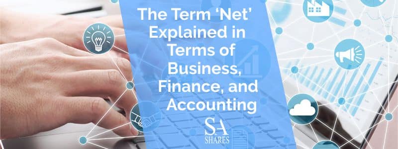 The Term "Net" Explained