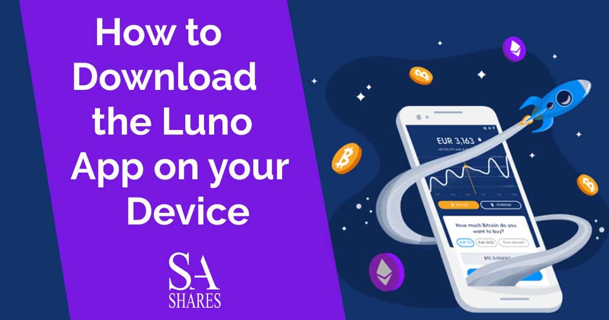 How to Download the Luno App 