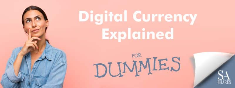 Digital Currency Explained