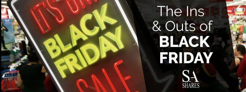 The Ins and Outs of Black Friday