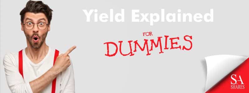 Yield Explained for Dummies