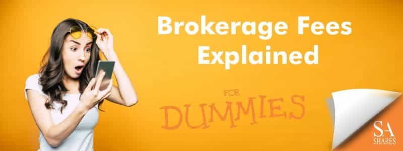 Brokerage Fees Explained for Dummies