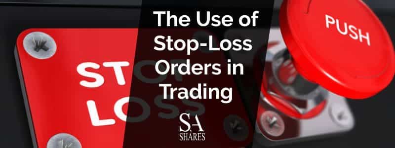 The use of Stop-loss in trading