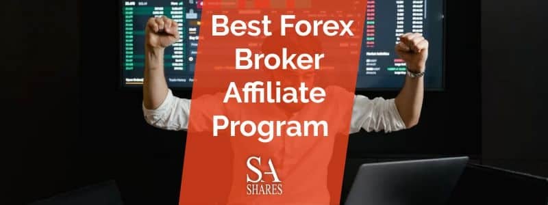 Best and Highest Paying Forex Broker Affiliate Programs
