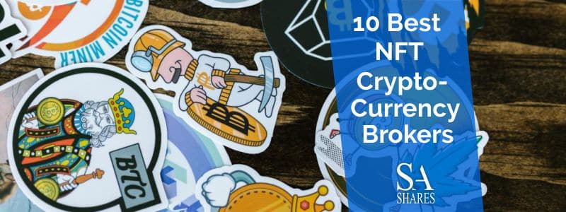 Best NFT Cryptocurrency Brokers Review