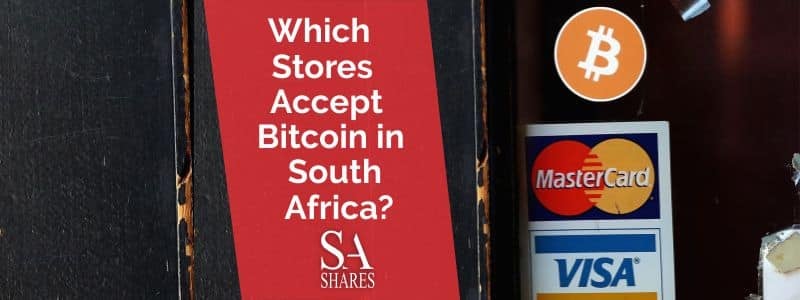 bitcoin accepting stores in south africa Review