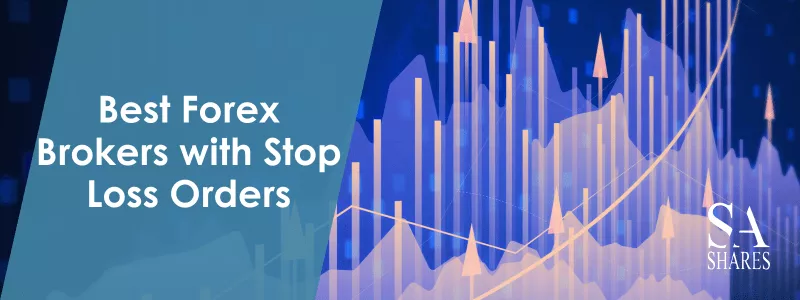 Best Forex Brokers with Stop Loss Orders - Main Banner-min