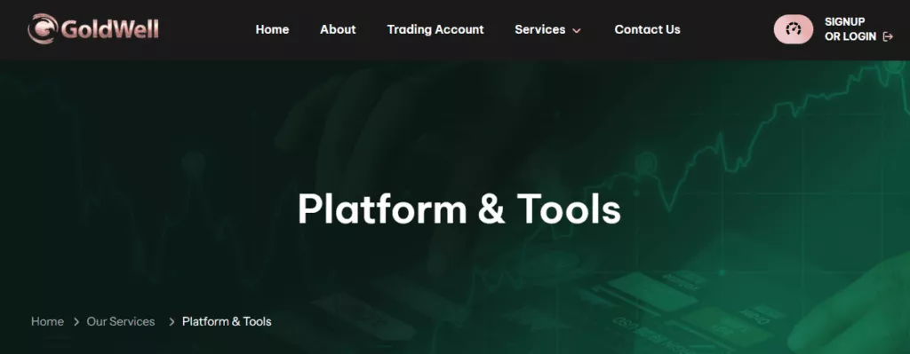Goldwell Capital Trading platforms