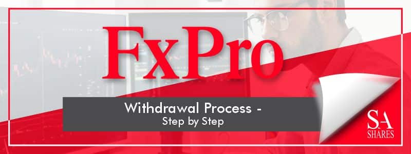 FXPro Withdrawal Process Review