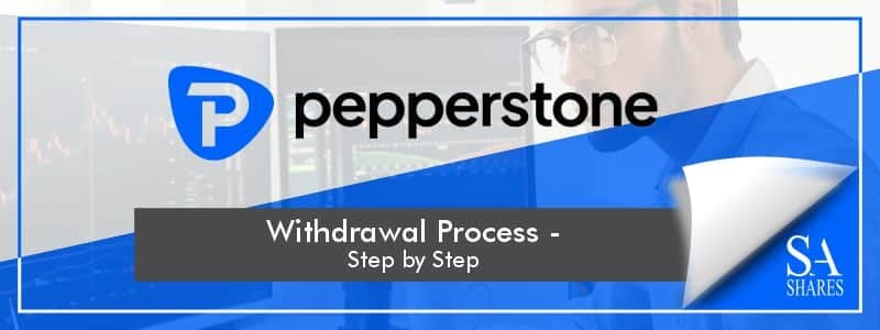 Pepperstone Withdrawal Process Review Pepperstone Withdrawal Process Review