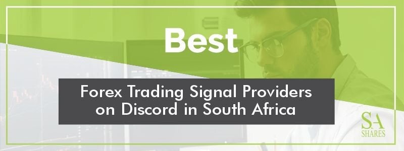 5 Best Forex Trading Signal Providers on Discord in South Africa