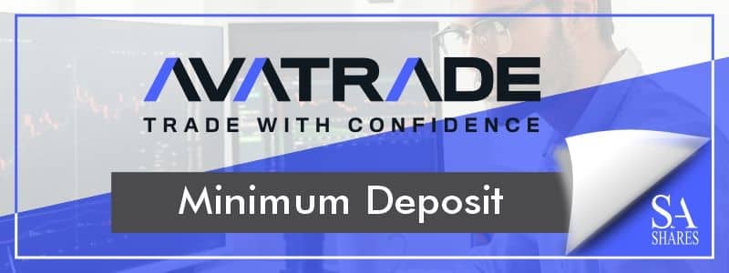 AvaTrade Minimum Deposit Review AvaTrade Minimum Deposit Review