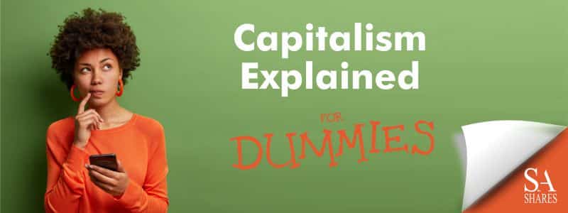 Capitalism Explained for Dummies
