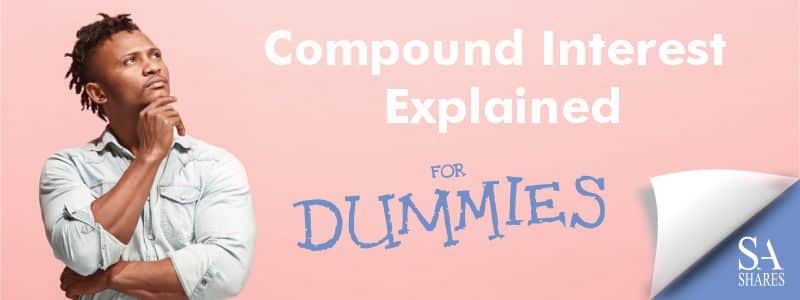Compound Interest Explained for Dummies