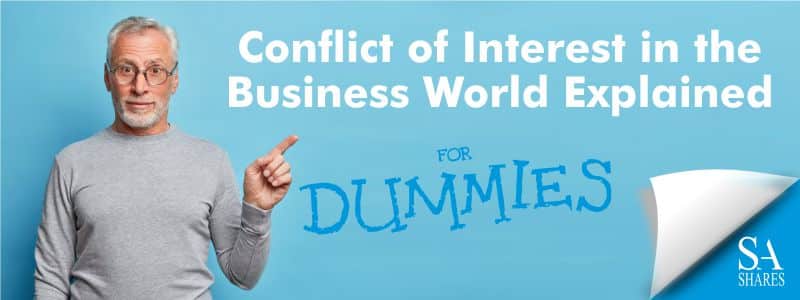 Conflict of Interest in the Business World Explained for Dummies