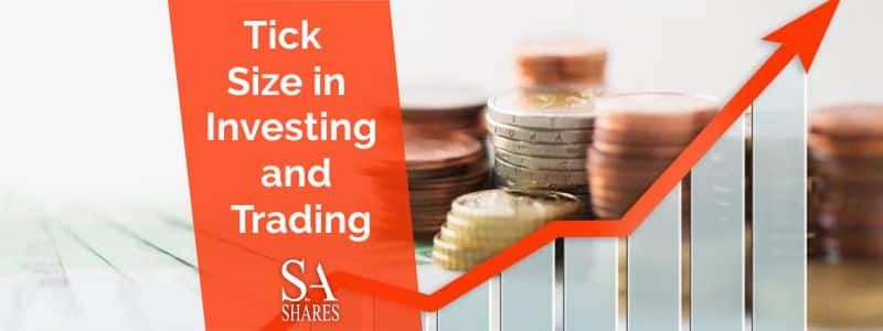 Tick Size in Investing and Trading
