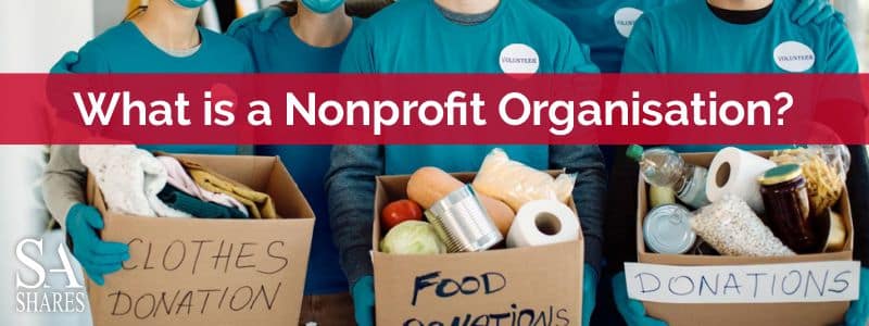 What is a Nonprofit Organisation?