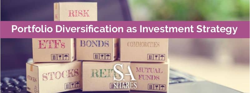 Portfolio Diversification as Investment Strategy
