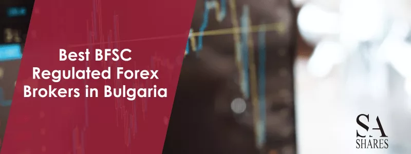 Best BFSC Regulated Forex Brokers in Bulgaria - Main Banner-min