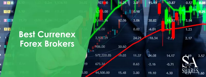 7 Best Currenex Forex Brokers