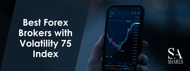 Best Forex Brokers with Volatility 75 Index - Main Banner Best Forex Brokers with Volatility 75 Index - Main Banner