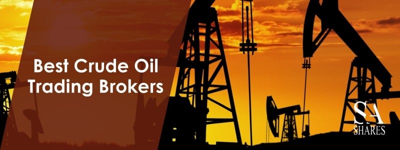 Best Crude Oil Trading Brokers - Main Banner