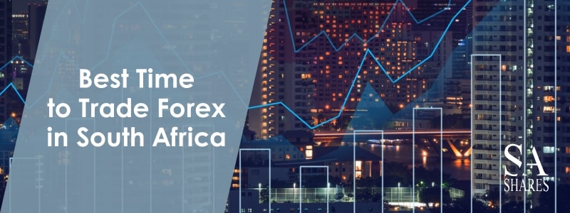 Best Time to Trade Forex in South Africa - Main Banner